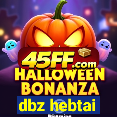 dbz hebtai